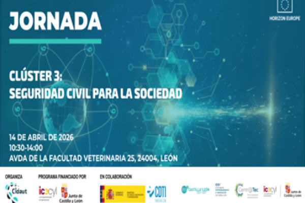 Jornada informativa regional en Castilla y León: Clúster 3 Seguridad