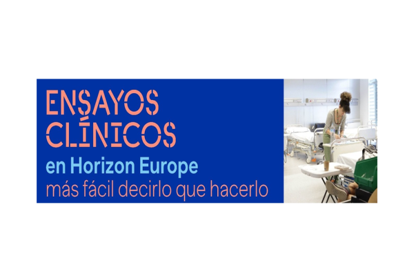 Ensayos Clínicos en Horizon Europe: más fácil decirlo que hacerlo