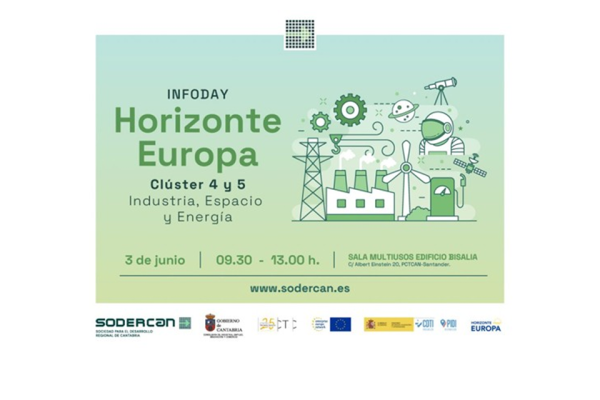 Infoday regional Cantabria Horizonte Europa Clúster 4 Industria y Espacio, Clúster 5 Energía