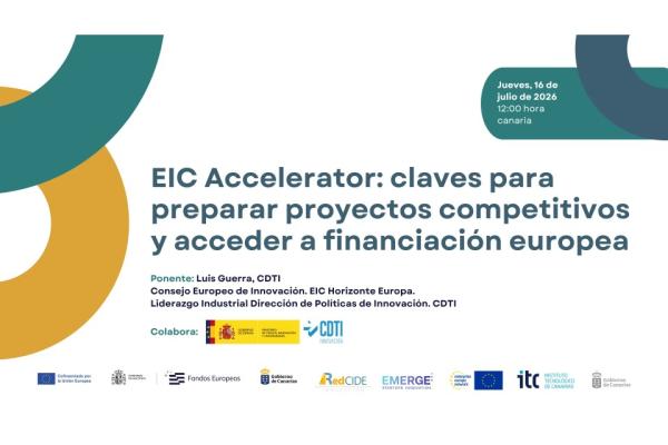 EIC Accelerator: claves para preparar proyectos competitivos y acceder a financiación europea